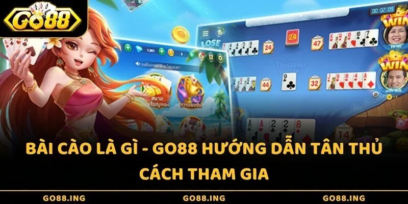 Bài cào là gì - Go88 hướng dẫn tân thủ cách tham gia