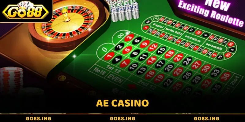 AE Casino - Thiên đường cá cược đẳng cấp cho người mới