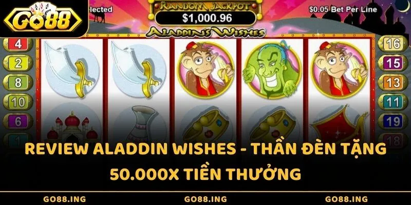 Review Aladdin Wishes - Thần đèn tặng 50.000X tiền thưởng